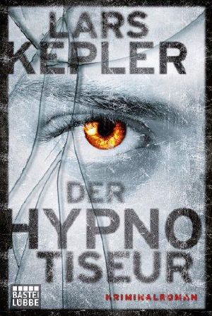 [Joona Linna 01] • Der Hypnotiseur